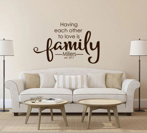Family Monogram Decor (Wall Decal/Wall Art) - "Having Each Other To Love is Family"